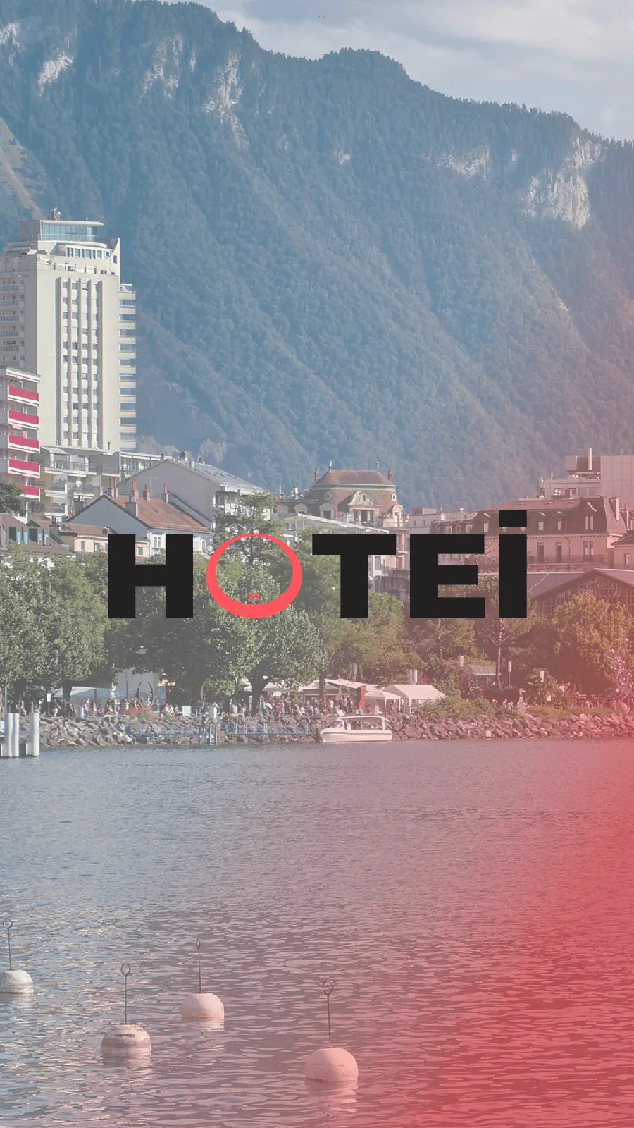 HOTEI — Montreux, Suisse romande